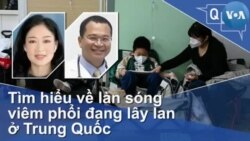 Tìm hiểu về làn sóng viêm phổi đang lây lan ở Trung Quốc Tìm hiểu về làn sóng viêm phổi đang lây lan ở Trung Quốc
