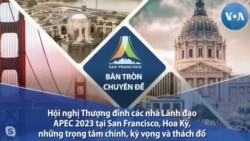 Hội nghị Thượng đỉnh Lãnh đạo APEC 2023 Hoa Kỳ, những trọng tâm chính, kỳ vọng và thách đố Hội nghị Thượng đỉnh Lãnh đạo APEC 2023 Hoa Kỳ, những trọng tâm chính, kỳ vọng và thách đố