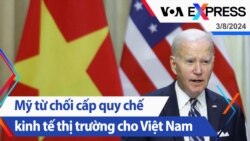 Mỹ từ chối cấp quy chế kinh tế thị trường cho Việt Nam | Truyền hình VOA 3/8/24 Mỹ từ chối cấp quy chế kinh tế thị trường cho Việt Nam | Truyền hình VOA 3/8/24