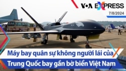 Máy bay quân sự không người lái của Trung Quốc bay gần bờ biển Việt Nam | Truyền hình VOA 7/8/24 Máy bay quân sự không người lái của Trung Quốc bay gần bờ biển Việt Nam | Truyền hình VOA 7/8/24