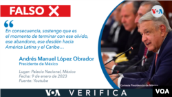 El presidente de México, Andrés Manuel López Obrador dijo que América Latina y el Caribe se encontraban en el "olvido" y "abandono" por parte de Estados Unidos.