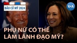 Phụ nữ có thể làm tổng thống Mỹ? Cử tri gốc Việt ở Quận Cam nêu nhận định Phụ nữ có thể làm tổng thống Mỹ? Cử tri gốc Việt ở Quận Cam nêu nhận định