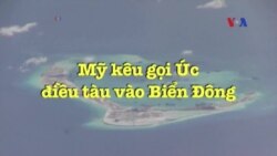 Mỹ kêu gọi Úc điều tàu vào Biển Đông Mỹ kêu gọi Úc điều tàu vào Biển Đông