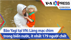 Bão Yagi tại VN: Làng mạc chìm trong biển nước, ít nhất 179 người chết | Truyền hình VOA 12/9/24 Bão Yagi tại VN: Làng mạc chìm trong biển nước, ít nhất 179 người chết | Truyền hình VOA 12/9/24